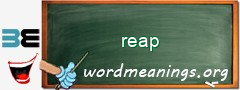 WordMeaning blackboard for reap